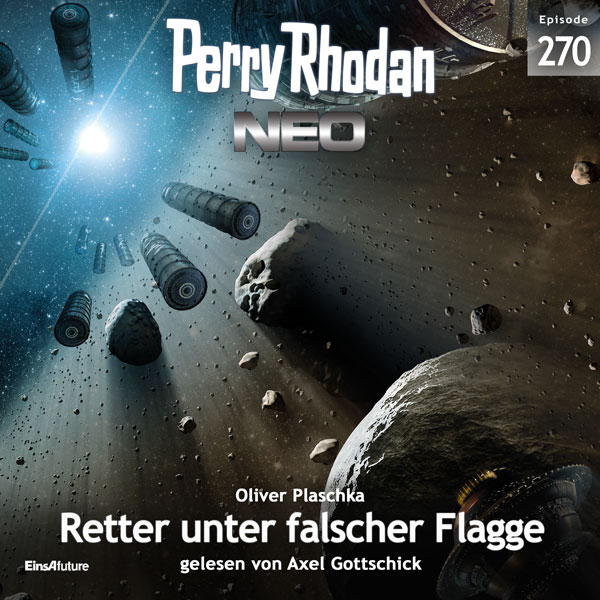 Perry Rhodan Neo Nr. 270: Retter unter falscher Flagge (Hörbuch-Download)