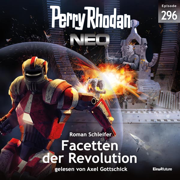 Perry Rhodan Neo Nr. 296: Facetten der Revolution (Hörbuch-Download)