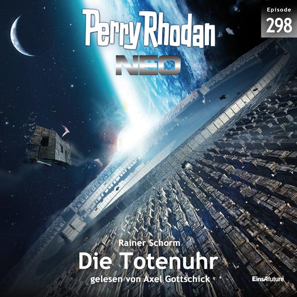 Perry Rhodan Neo Nr. 298: Die Totenuhr (Hörbuch-Download)