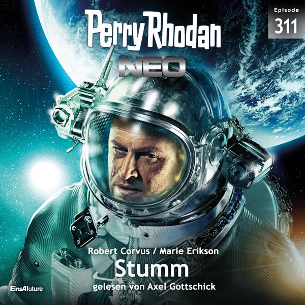 Perry Rhodan Neo Nr. 311: Stumm (Hörbuch-Download)