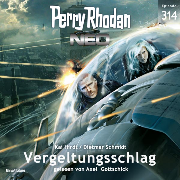Perry Rhodan Neo Nr. 314: Vergeltungsschlag (Hörbuch-Download)