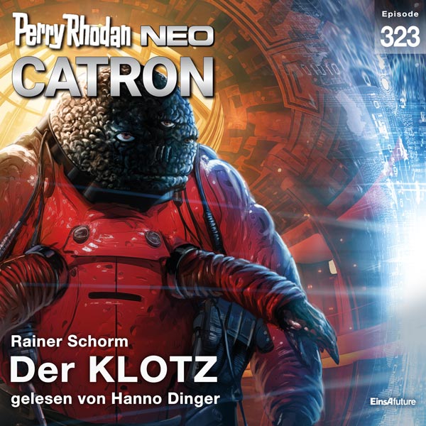 Perry Rhodan Neo Nr. 323: Der KLOTZ (Hörbuch-Download)