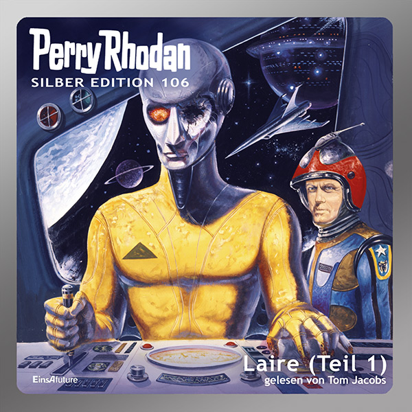 Perry Rhodan Silber Edition 106: Laire (Teil 1) (Hörbuch-Download)