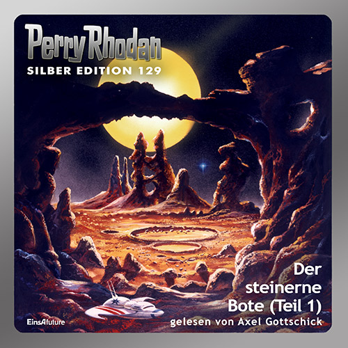 Perry Rhodan Silber Edition 129: Der steinerne Bote (Teil 1) (Download) 