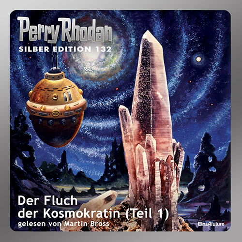 Perry Rhodan Silber Edition 132: Der Fluch der Kosmokratin (Teil 1) (Download)