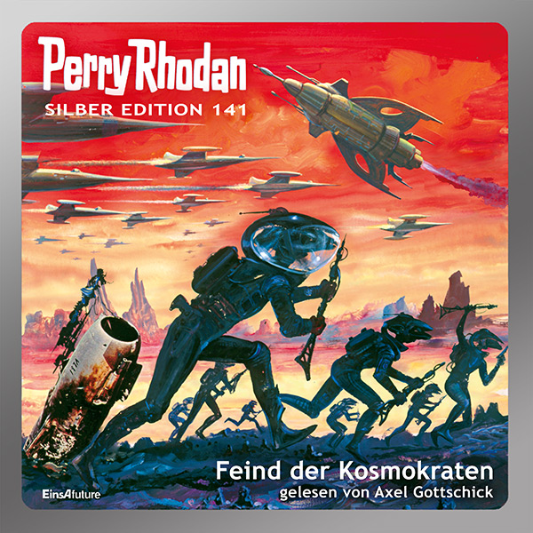 Perry Rhodan Silber Edition 141: Feind der Kosmokraten (Hörbuch-Komplett-Download)