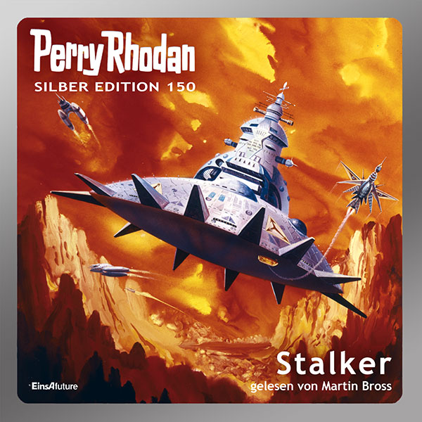 Perry Rhodan Silber Edition 150: Stalker (Hörbuch-Komplett-Download)