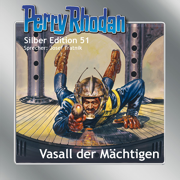 Perry Rhodan Silber Edition 51: Vasall der Mächtigen (Download) 