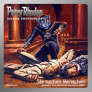 Perry Rhodan Silber Edition 089: Sie suchen Menschen (Komplett-Download)