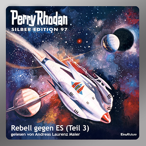 Perry Rhodan Silber Edition 097: Rebell gegen ES (Teil 3) (Download) 