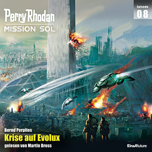 Perry Rhodan Mission SOL 08: Krise auf Evolux (Hörbuch-Download)