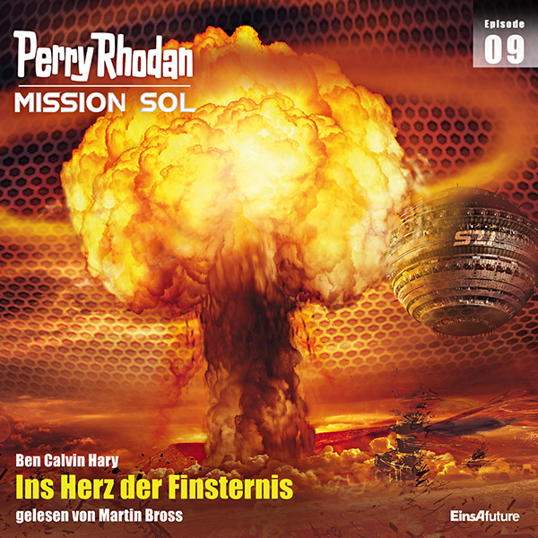 Perry Rhodan Mission SOL 09: Ins Herz der Finsternis (Hörbuch-Download)