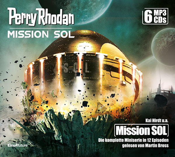 Perry Rhodan Mission SOL: Die komplette Miniserie (6 MP3-CDs) + Download