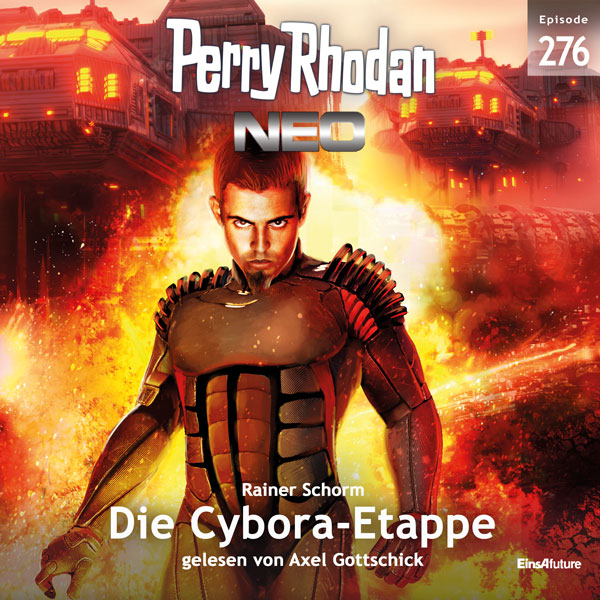 Perry Rhodan Neo Nr. 276: Die Cybora-Etappe (Hörbuch-Download)