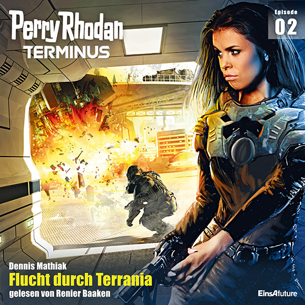 Perry Rhodan Terminus 02: Flucht durch Terrania (Download) 