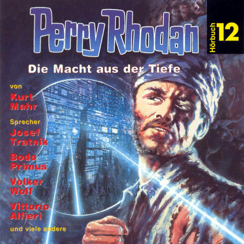 Perry Rhodan Hörspiel 12 - Die Macht aus der Tiefe