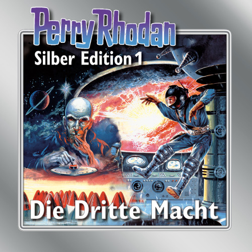 Perry Rhodan Silber Edition 01: Die Dritte Macht - Remastered (Download)