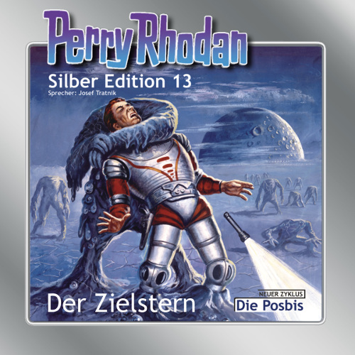 Perry Rhodan Silber Edition 13: Der Zielstern (Download)