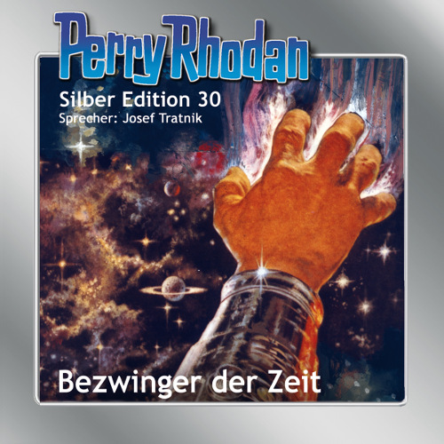 Perry Rhodan Silber Edition 30: Bezwinger der Zeit (Download)