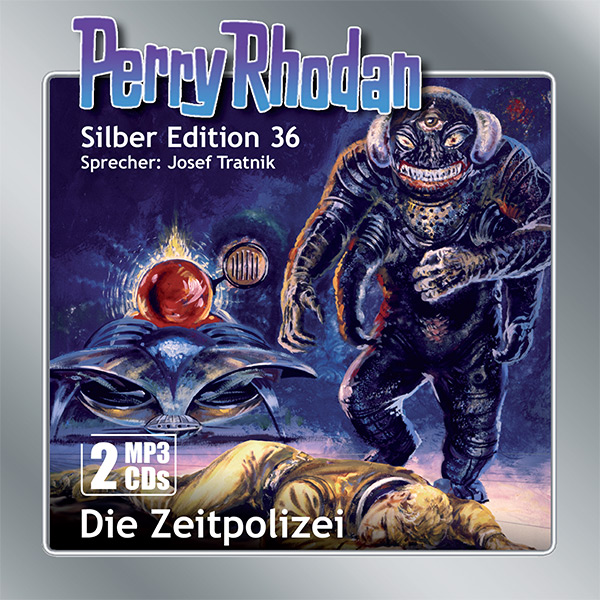 Perry Rhodan Silber Edition 36: Die Zeitpolizei (2 MP3-CDs)