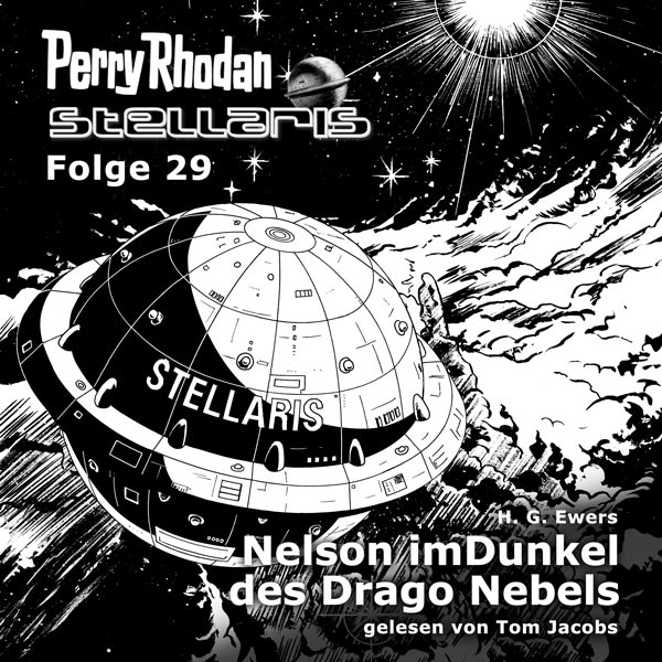 Stellaris 29: Nelson im Dunkel des Drago-Nebels (Hörbuch-Download)