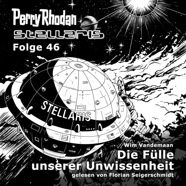 Stellaris 46: Die Fülle unserer Unwissenheit (Hörbuch-Download)