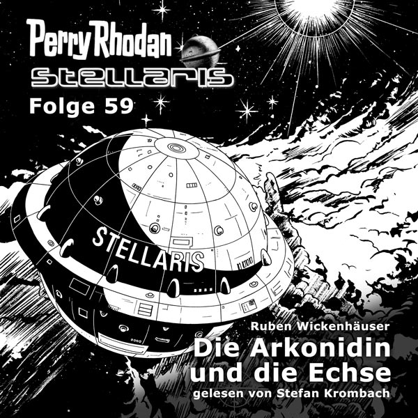 Stellaris 59: Die Arkonidin und die Echse (Hörbuch-Download)