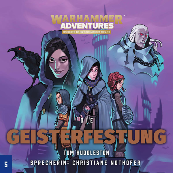 Warhammer Adventures: Die Acht Reiche 05 - Die Geisterfestung (Hörbuch-Download)