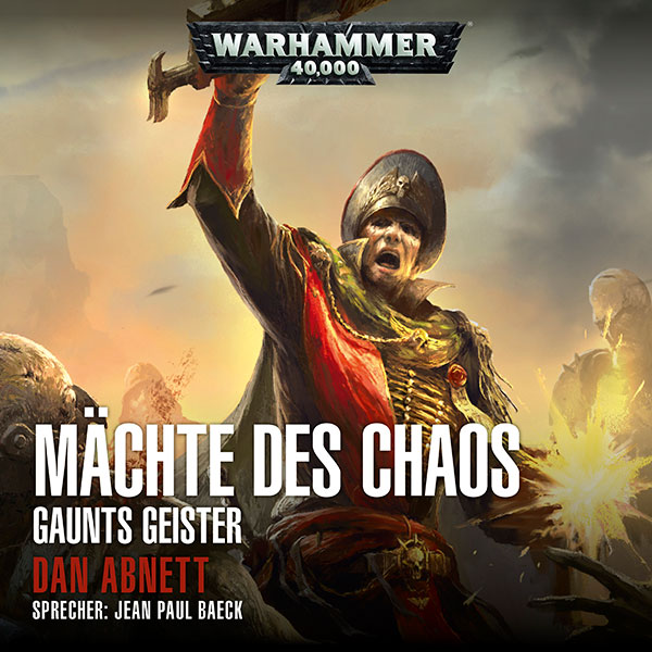 Warhammer 40.000: Gaunts Geister 02 - Mächte des Chaos (Hörbuch-Download)