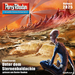 Perry Rhodan Nr. 2825: Unter dem Sternenbaldachin (Hörbuch-Download)
