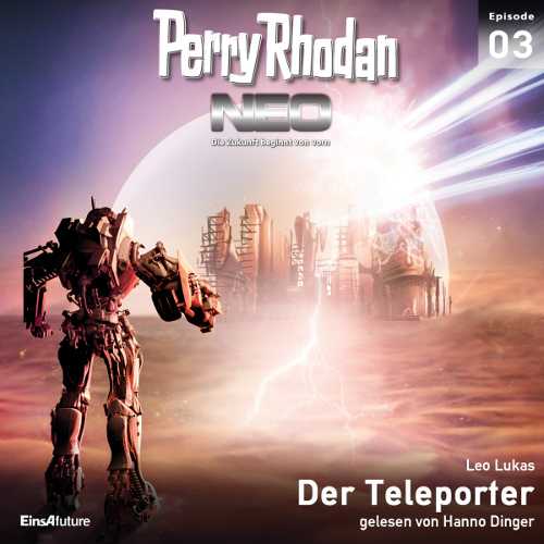 Perry Rhodan Neo Nr. 003: Der Teleporter (Download)