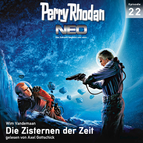 Perry Rhodan Neo Nr. 022: Die Zisternen der Zeit (Download)