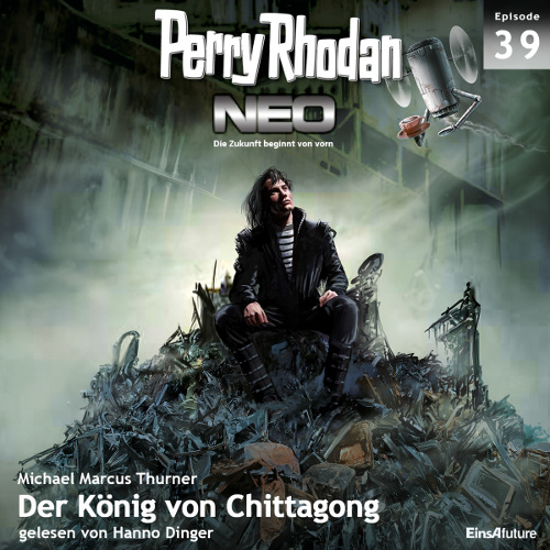 Perry Rhodan Neo Nr. 039: Der König von Chittagong (Download)