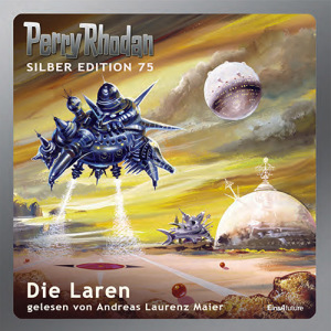 Perry Rhodan Silber Edition 075: Die Laren (Komplett-Download)