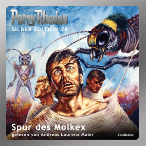 Perry Rhodan Silber Edition 079: Spur des Molkex (Komplett-Download)