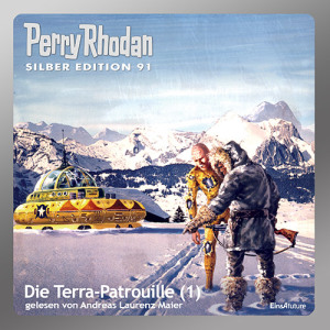 Perry Rhodan Silber Edition 091: Die Terra-Patrouille (Teil 1) (Download)