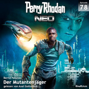 Perry Rhodan Neo Nr. 078: Der Mutantenjäger (Download)