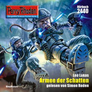 Perry Rhodan Nr. 2440: Armee der Schatten (Hörbuch-Download)