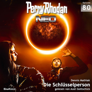 Perry Rhodan Neo Nr. 080: Die Schlüsselperson (Download)