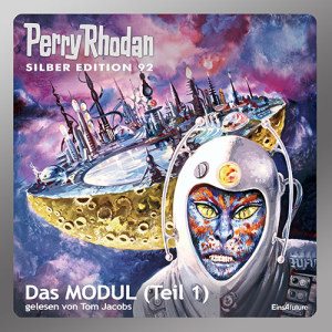 Perry Rhodan Silber Edition 092: Das Modul (Teil 1) (Download)