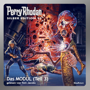 Perry Rhodan Silber Edition 092: Das Modul (Teil 3) (Download)