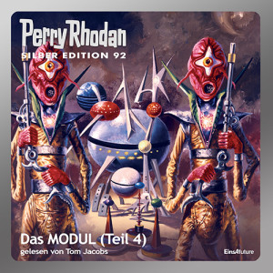 Perry Rhodan Silber Edition 092: Das Modul (Teil 4) (Download)