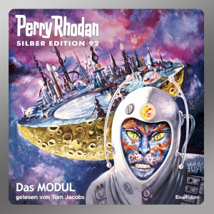 Perry Rhodan Silber Edition 092: Das Modul (Komplett-Download)
