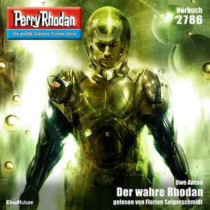 Perry Rhodan Nr. 2786: Der wahre Rhodan (Hörbuch-Download)