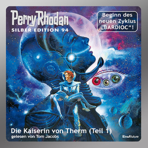 Perry Rhodan Silber Edition 094: Die Kaiserin von Therm (Teil 1) (Download)
