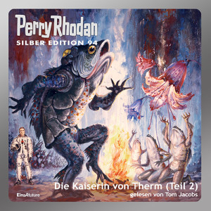Perry Rhodan Silber Edition 094: Die Kaiserin von Therm (Teil 2) (Download)