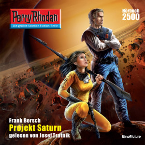 Perry Rhodan Nr. 2500: Projekt Saturn (Hörbuch-Download)