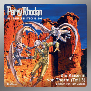 Perry Rhodan Silber Edition 094: Die Kaiserin von Therm (Teil 3) (Download)