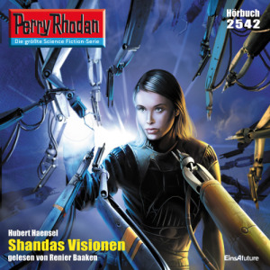 Perry Rhodan Nr. 2542: Shandas Visionen (Hörbuch-Download)