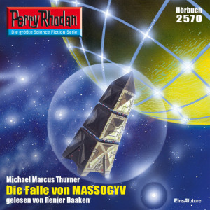 Perry Rhodan Nr. 2570: Die Falle von MASSOGYV (Hörbuch-Download)
